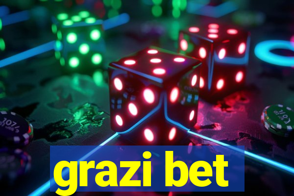 grazi bet